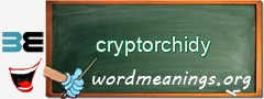 WordMeaning blackboard for cryptorchidy